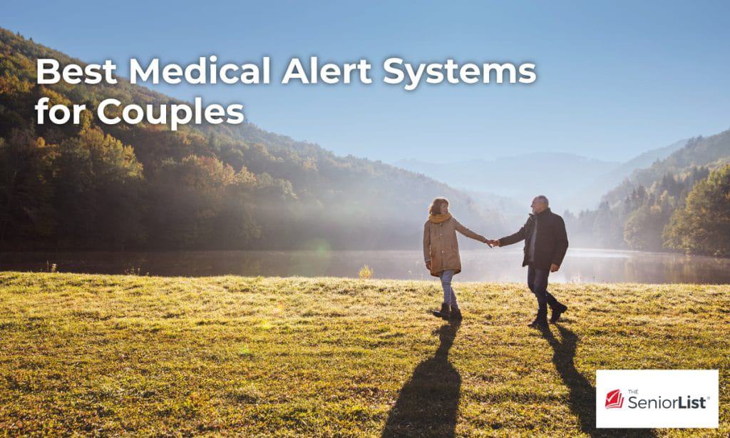 Best Medical Alert Systems for Couples & Spouses in 2024