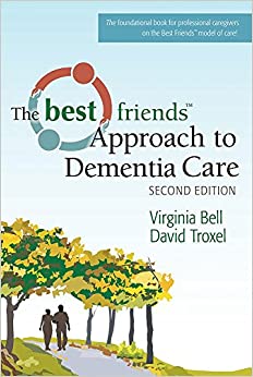 The Best Friend Approach to Dementia Care